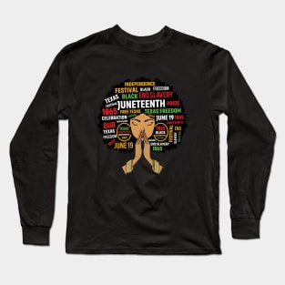 Juneteenth Is My IndependenceJuneteent Day Black Women Long Sleeve T-Shirt